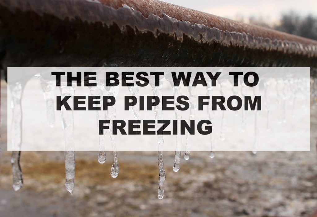 best way to keep pipes from freezing