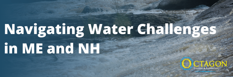 Navigating Water Challenges in Maine and New Hampshire
