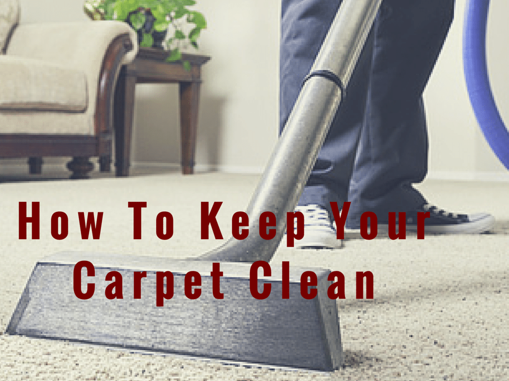 How To Keep Your Carpet Clean