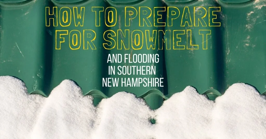 How to Prepare for Snowmelt and Flooding